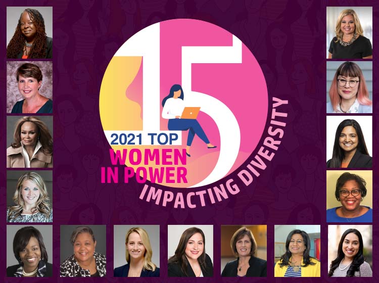 2021 Top 15 Women in Power Impacting Diversity